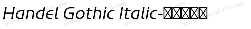 Handel Gothic Italic字体转换